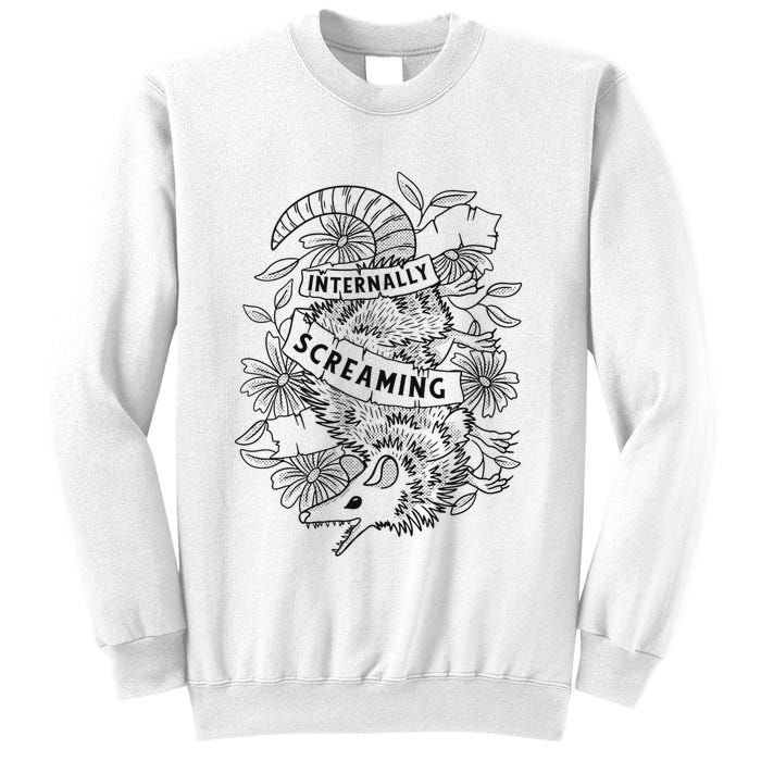 Internally Screaming Weird Sarcastic Funny Opossum Possum Sweatshirt
