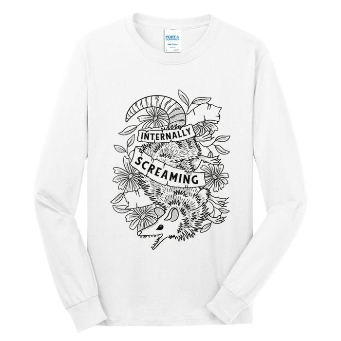 Internally Screaming Weird Sarcastic Funny Opossum Possum Tall Long Sleeve T-Shirt