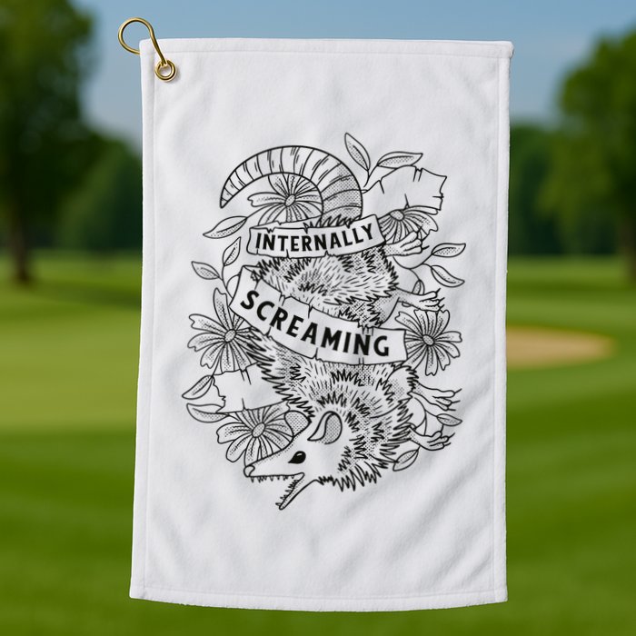 Internally Screaming Weird Sarcastic Funny Opossum Possum Golf Towel