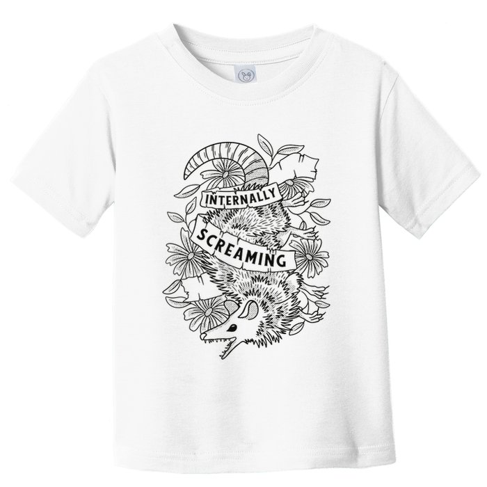 Internally Screaming Weird Sarcastic Funny Opossum Possum Toddler T-Shirt