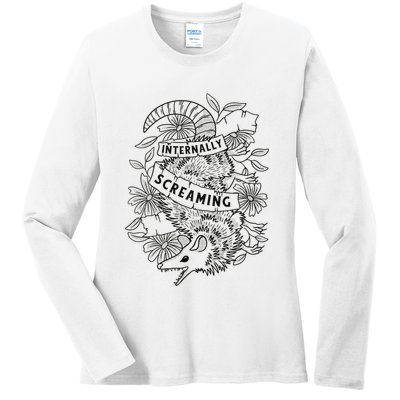 Internally Screaming Weird Sarcastic Funny Opossum Possum Ladies Long Sleeve Shirt