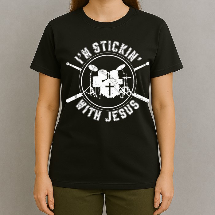 IM Stickin With Jesus Christian Drummer Drum Sticks T-Shirt