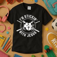 IM Stickin With Jesus Christian Drummer Drum Sticks Kids T-Shirt
