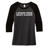 I Stand With Riley Gaines Women's Tri-Blend 3/4-Sleeve Raglan Shirt