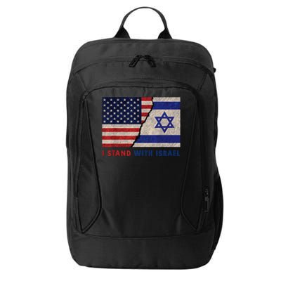 I Stand With Israel Patriotic Usa And Israel Flag City Backpack