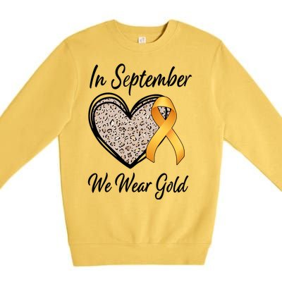 In September We Wear Gold Leopard Print Rainbow Childhood Cancer Awareness Premium Crewneck Sweatshirt