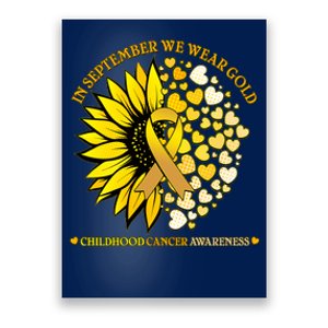 In September We Wear Gold Childhood Cancer Awareness Sunflower Ribbon Poster