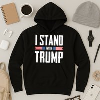 I Stand With Trump 2024 Hoodie