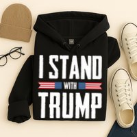 I Stand With Trump 2024 Hoodie
