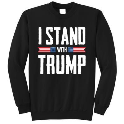 I Stand With Trump 2024 Sweatshirt