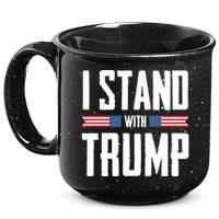I Stand With Trump 2024 15oz Campfire Ceramic Mug