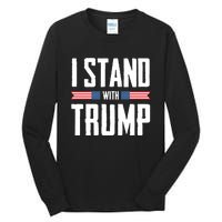 I Stand With Trump 2024 Tall Long Sleeve T-Shirt