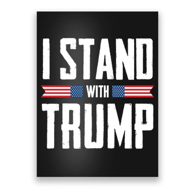 I Stand With Trump 2024 Poster