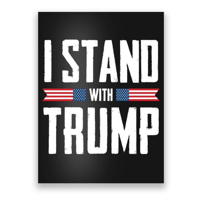 I Stand With Trump 2024 Poster