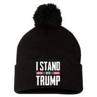 I Stand With Trump 2024 Pom Pom 12in Knit Beanie
