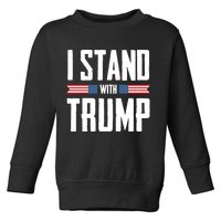 I Stand With Trump 2024 Toddler Sweatshirt