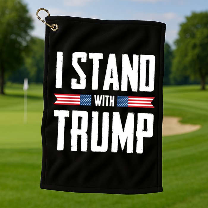 I Stand With Trump 2024 Golf Towel