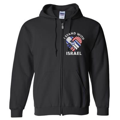 I Stand With Israel USA American Flag Israeli Flag Full Zip Hoodie