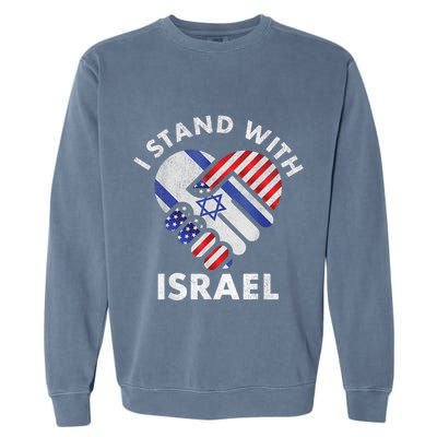 I Stand With Israel USA American Flag Israeli Flag Garment-Dyed Sweatshirt