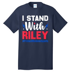 I Stand With Riley Gaines Protect Women Sports Support Tall T-Shirt