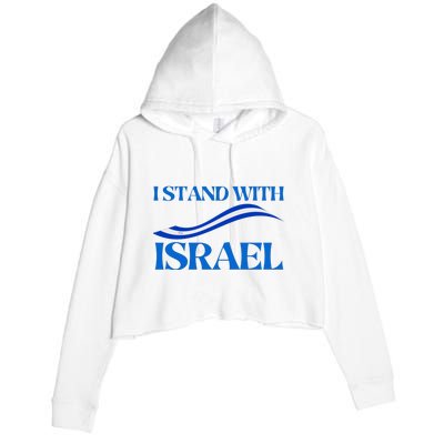 I Stand With Israel Pray For Israel Us And Israel Flag Crop Fleece Hoodie