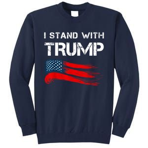 I Stand With Trump Pro Trump Supporter Free Trump Tall Sweatshirt