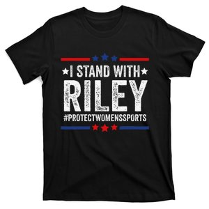 I Stand With Riley Gaines Protect Wo Sports T-Shirt