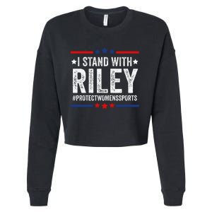 I Stand With Riley Gaines Protect Wo Sports Cropped Pullover Crew