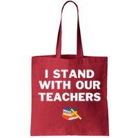 I Stand With Our Teachers & Stand Against Book Banning! Tote Bag