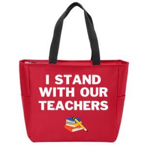 I Stand With Our Teachers & Stand Against Book Banning! Zip Tote Bag