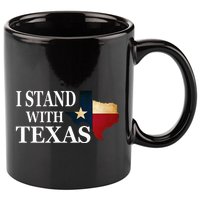 I Stand With Texas 11oz C Handle Ceramic Mug