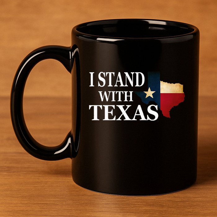 I Stand With Texas 11oz C Handle Ceramic Mug