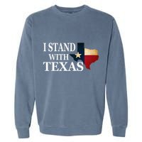 I Stand With Texas Garment-Dyed Sweatshirt