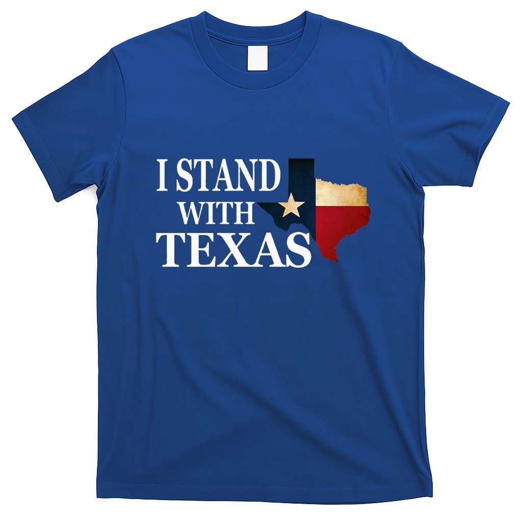 I Stand With Texas T-Shirt