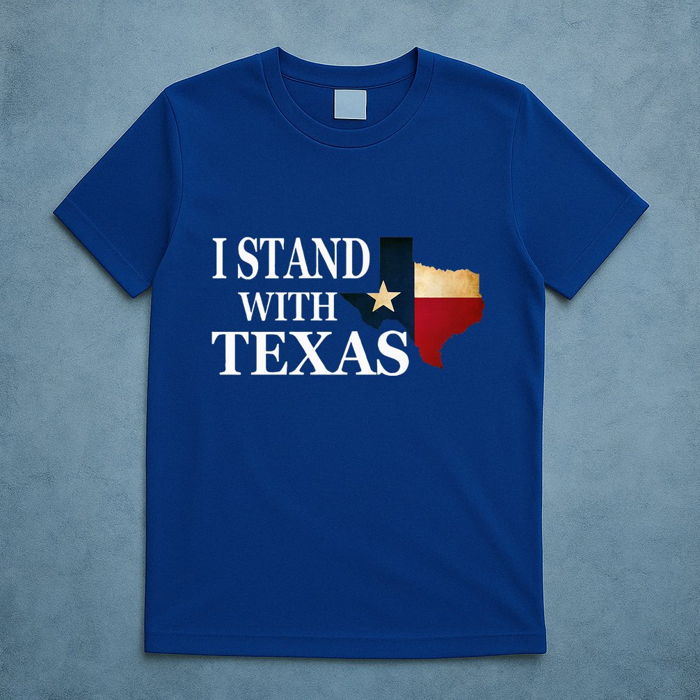 I Stand With Texas T-Shirt