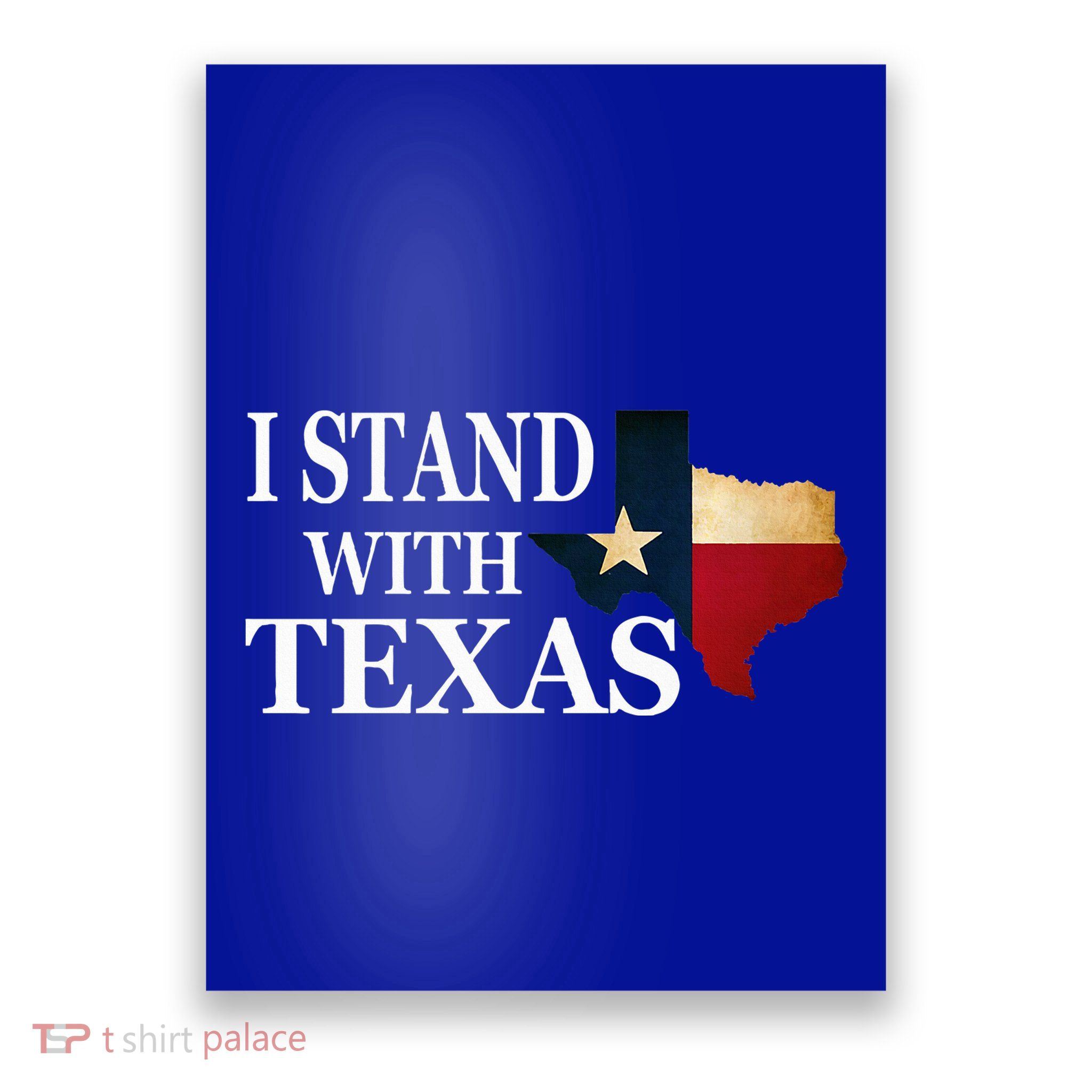 I Stand With Texas Poster