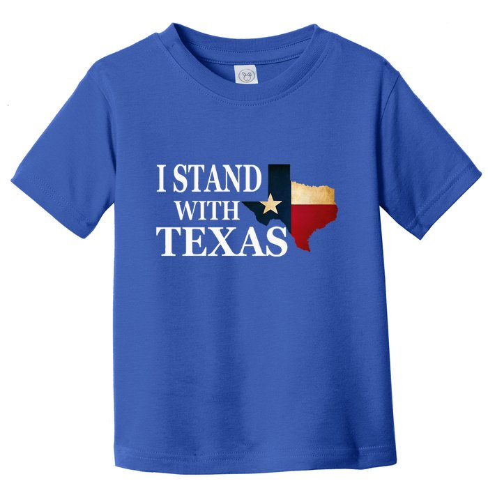 I Stand With Texas Toddler T-Shirt