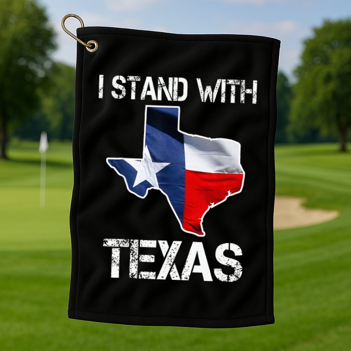 I Stand With Texas Scotus Golf Towel