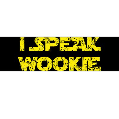 I Speak Wookie Bumper Sticker