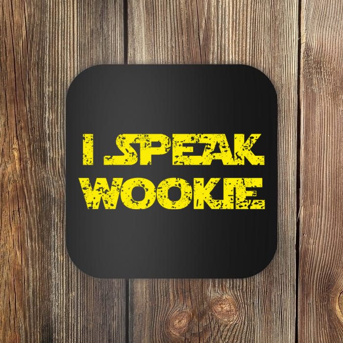 I Speak Wookie Coaster