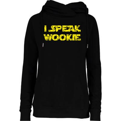 I Speak Wookie Womens Funnel Neck Pullover Hood