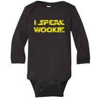 I Speak Wookie Baby Long Sleeve Bodysuit