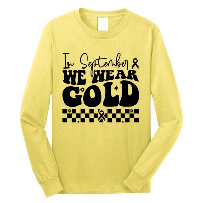 In September We Wear Gold Childhood Cancer Awareness Long Sleeve Shirt