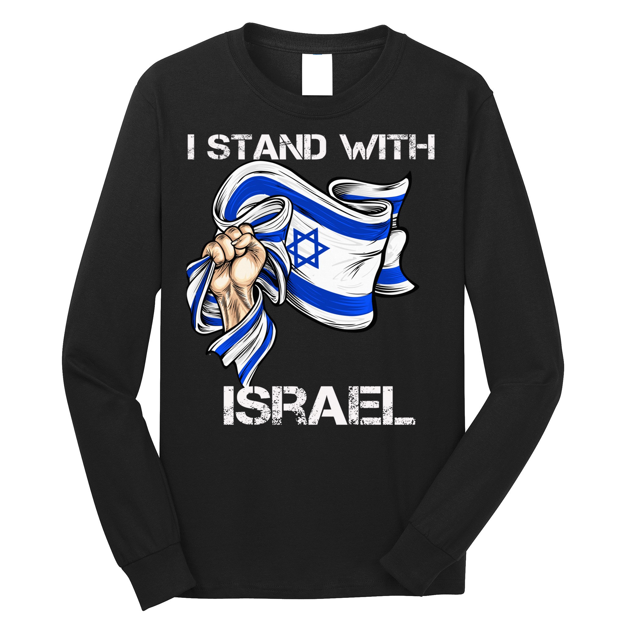I Stand With Israel Support Israel Love Israeli Brotherhood Long Sleeve Shirt