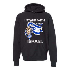 I Stand With Israel Support Israel Love Israeli Brotherhood Premium Hoodie