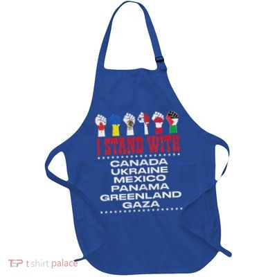 I Stand With Canada Greenland Mexico Panama Gaza Ukraine Full-Length Apron With Pockets