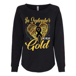 In September We Wear Gold Childhood Cancer Awareness Womens California Wash Sweatshirt