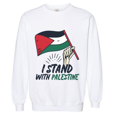 I Stand With Palestine For Their Freedom Free Palestine Garment-Dyed Sweatshirt