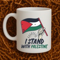 I Stand With Palestine For Their Freedom Free Palestine Mug
