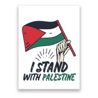 I Stand With Palestine For Their Freedom Free Palestine Poster